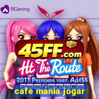 cafe mania jogar